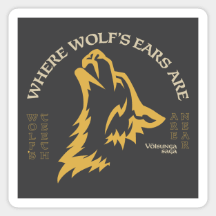 Volsunga Saga - Where Wolf's Ears Are Sticker